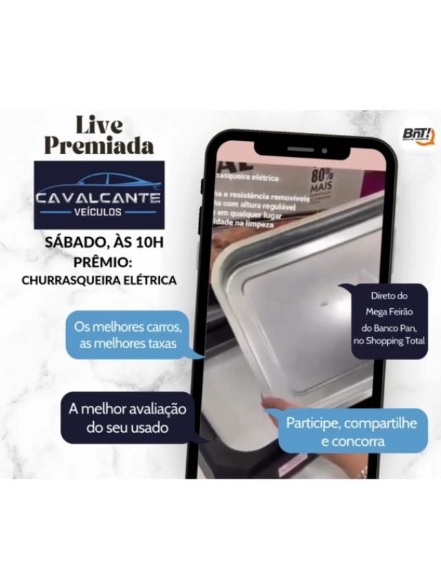 Live premiada  – A Cavalcante veículos está participando do Mega Feirão