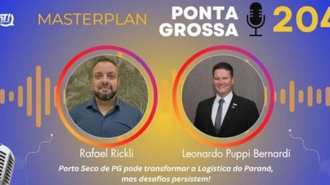PG Masterplan: Porto Seco de Ponta Grossa: Potencial Logístico e Desafios em Debate Boca no Trombone PG Masterplan: Porto Seco de Ponta Grossa: Potencial Logístico e Desafios em Debate