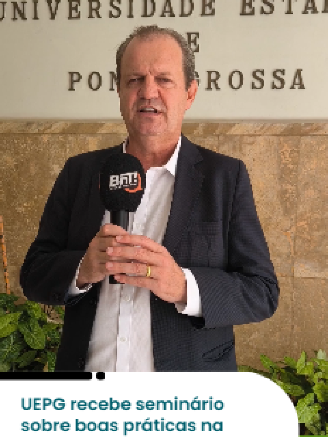UEPG recebe seminário sobre boas práticas na gestão do Ensino Superior