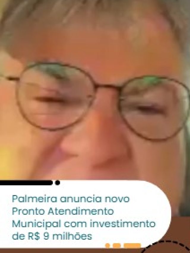 Palmeira anuncia novo Pronto Atendimento Municipal com investimento de R$ 9 milhões